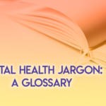 Mental Health Jargon